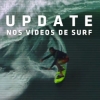 Update nos Videos de Surf: 18/05/2012
