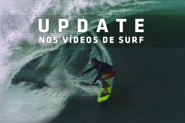 Update nos Videos de Surf