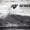 Na Sequência: Patrick Gudauskas no Postinho