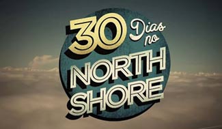 30 dias no North Shore